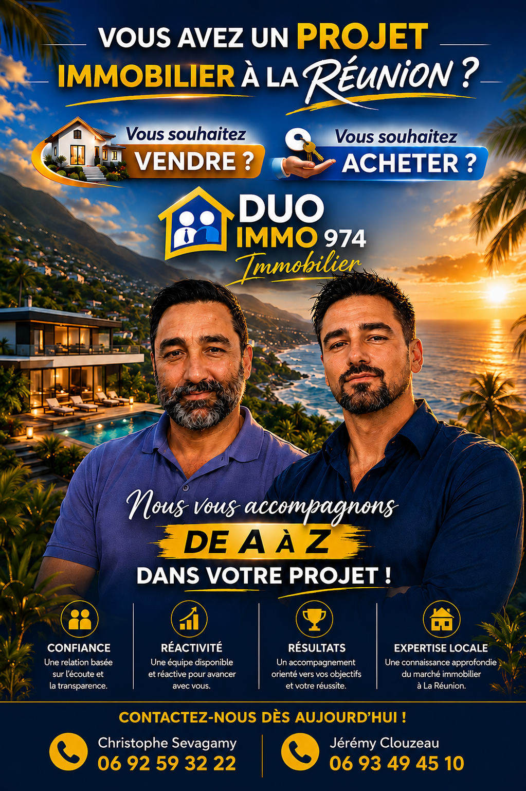 Vous avez un projet immobilier à La Réunion ? Christophe Sevagamy & Jérémy Clouzeau vous accompagnent